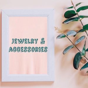 Jewelry and accessories
